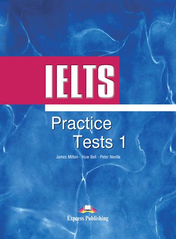 IELTS PRACTICE TESTS 1 STUDENT'S BOOK