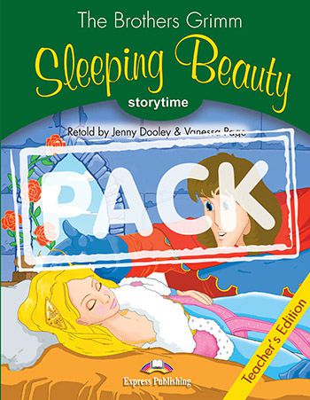 SLEEPING BEAUTY  (STORYTIME - STAGE 3) TEACHER'S EDITION WITH CROSS-PLATFORM APP.