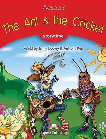 THE ANT & THE CRICKET (STORYTIME - STAGE 2) PUPIL'S BOOK (WITH DIGIBOOKS APP)