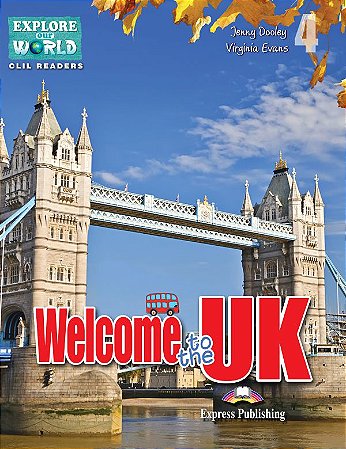 WELCOME TO THE UK (EXPLORE OUR WORLD) READER (WITH DIGIBOOKS APP)
