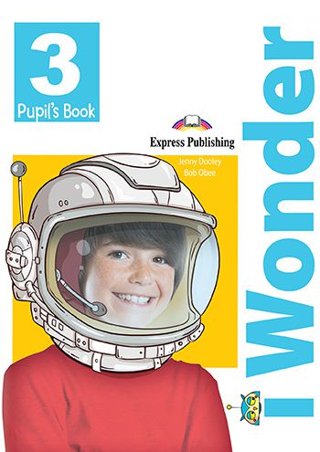 iWONDER 3 PUPIL'S BOOK (INTERNATIONAL)