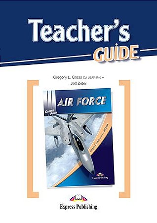 CAREER PATHS AIR FORCE  (ESP) TEACHER'S GUIDE