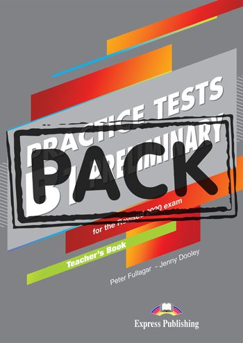 B1 PRELIMINARY PRACTICE TESTS FOR THE REVISED 2020 EXAM TEACHER'S BOOK (WITH DIGIBOOK APP)