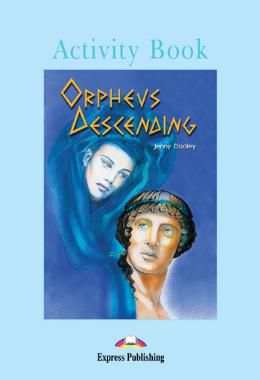 ORPHEUS DESCENDING ACTIVITY BOOK (GRADED - LEVEL 4)