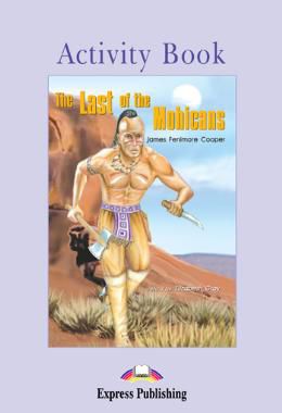 THE LAST OF THE MOHICANS ACTIVITY BOOK (GRADED - LEVEL 2)