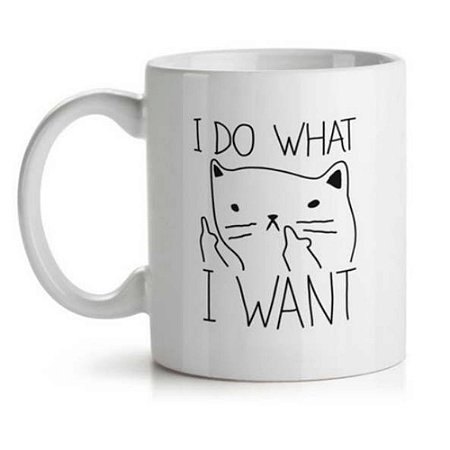 Caneca Gatinho Ranzinza I Do What I Want