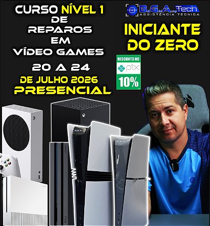 CURSO EM REPAROS DE GAMES PARA INICIANTES, DE 20 A 24 DE JULHO DE 2026