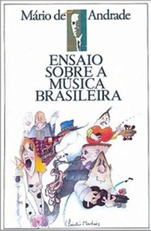 Ensaio Sobre a Música Brasileira - Mario de Andrade