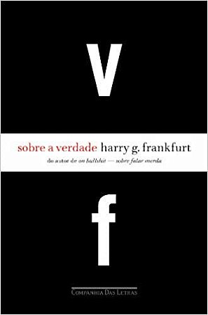 Sobre a Verdade - Harry G. Frankfurt
