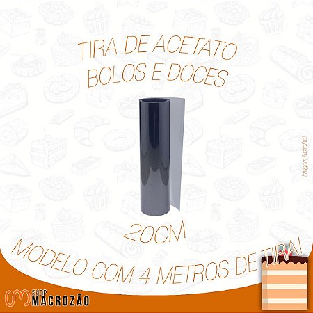 Tira De Acetato Bwb 20cmx4m  - Tortas E Bolos Confeitaria