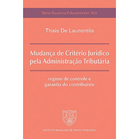 Mudança de Critério Jurídico pela Administração Tributária