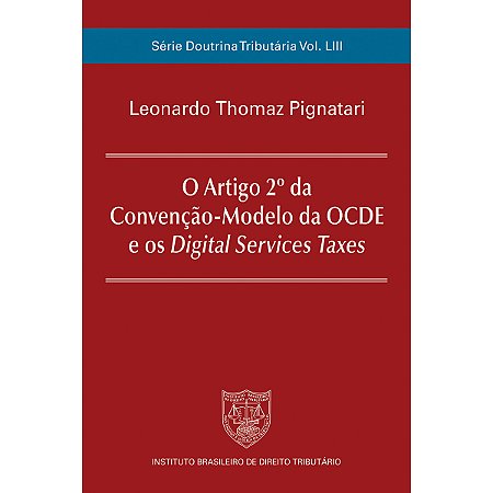 O Artigo 2º da Convenção-Modelo da OCDE e os Digital Services Taxes