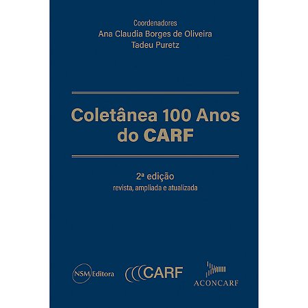 Coletânea 100 Anos do CARF - 2ed