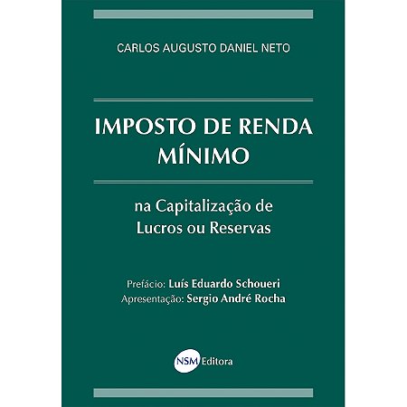 Imposto de Renda Mínimo na Capitalização de Lucros ou Reservas