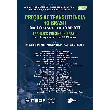 Preços de Transferência no Brasil: Rumo à Convergência com o Padrão OCDE - vol. 2