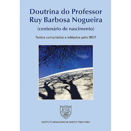 Doutrina do Professor Ruy Barbosa Nogueira