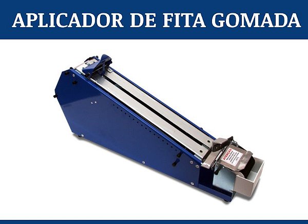 Aparelho Aplicador de Fita Gomada TB Tobogã