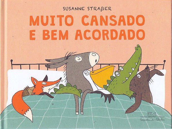 Muito cansado e bem acordado - Livro Infantil