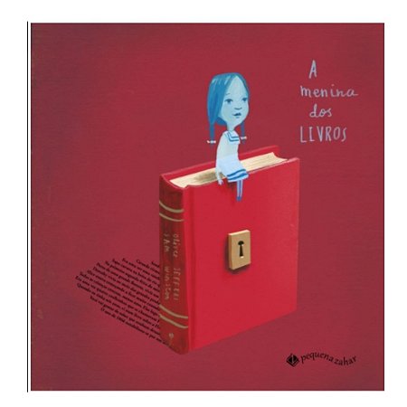 A Menina dos Livros - Livro Infantil