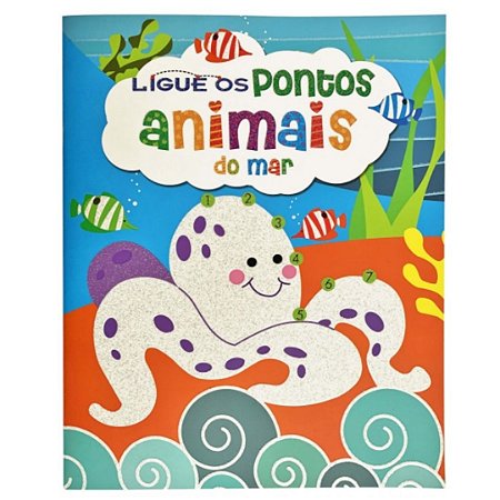 Ligue os Pontos: Animais do Mar - Livro Infantil