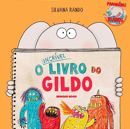 O Incrível Livro do Gildo - Livro Infantil