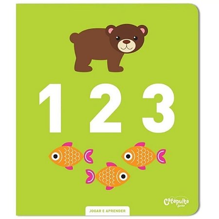 Jogar e Aprender 1, 2, 3 - Livro Infantil Catapulta