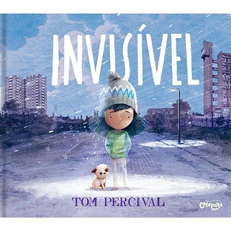 O Invisível - Livro Infantil Catapulta