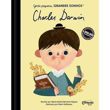 Gente Pequena, Grandes Sonhos: Charles Darwin - Livro Infantil Catapulta