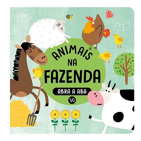 Abra a Aba: Animais na Fazenda - Livro Infantil VR Editora