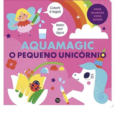 Aquamagic: O Pequeno Unicórnio - Livro Colorir Água VR