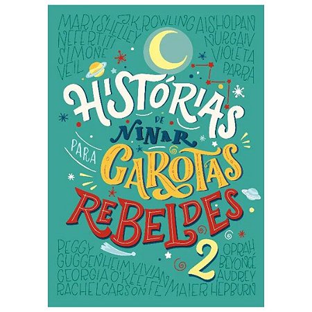 Histórias de Ninar para Garotas Rebeldes Vol.2 - Livro Infantil