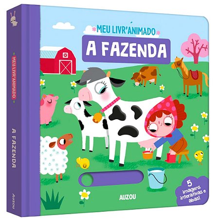 Meu Livro Animado: A Fazenda - Livro Infantil Catapulta