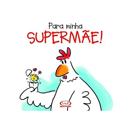Para minha Supermãe - Livro Infantil VR Editora