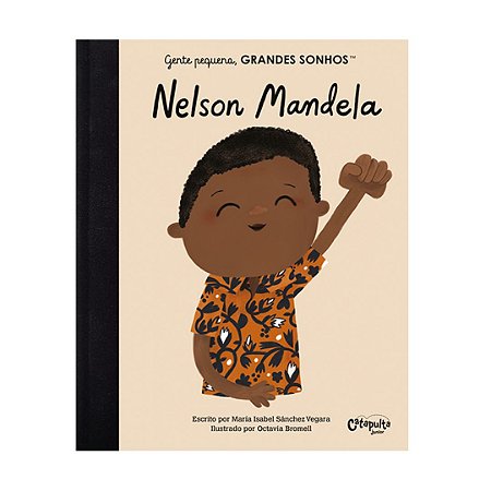 Gente Pequena, Grandes Sonhos: Nelson Mandela - Livro Infantil Catapulta