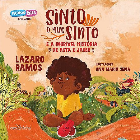 Sinto o que sinto e a incrível história de Asta e Jaser - Livro Infantil