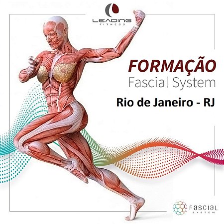 Formação Fascial System para FISIOTERAPEUTAS E PROF. EDUCAÇÃO FÍSICA em RIO DE JANEIRO - SETEMBRO 2027