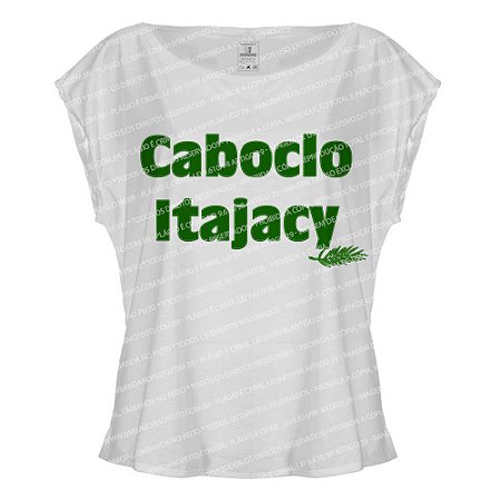 Blusa Feminina Caboclo Itajacy