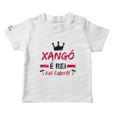 Camiseta Infantil Xangô é Rei
