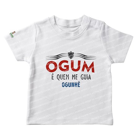 Camiseta Infantil Ogum é Quem Me Guia