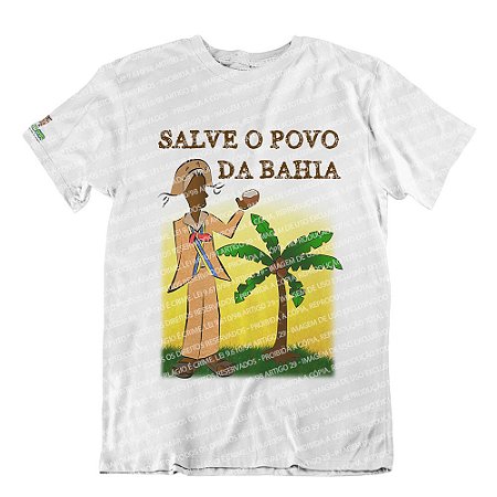 Camiseta Salve o Povo da Bahia