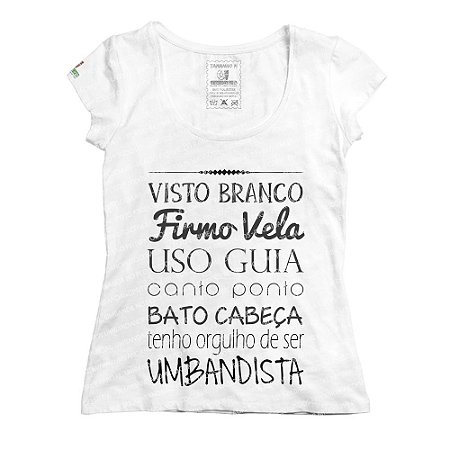 Baby Look Visto Branco, Firmo Vela, Uso Guia