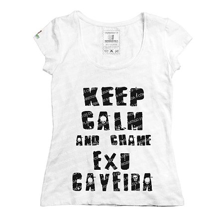 Baby Look Keep Calm and Chame Exu Caveira