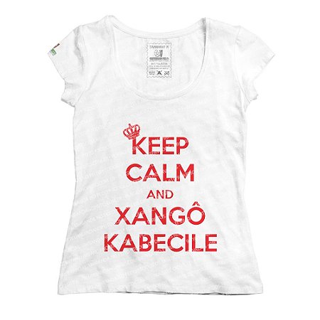 Baby Look Keep Calm and Xangô Kabecilê
