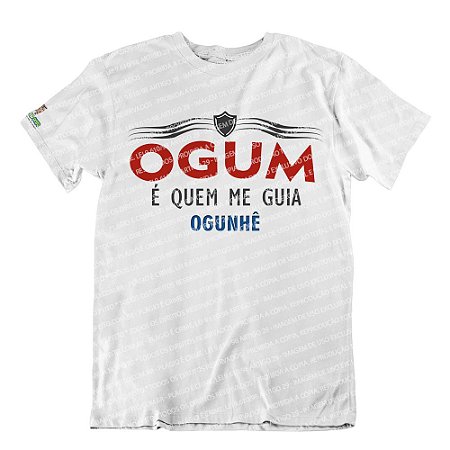 Camiseta Ogum é Quem Me Guia