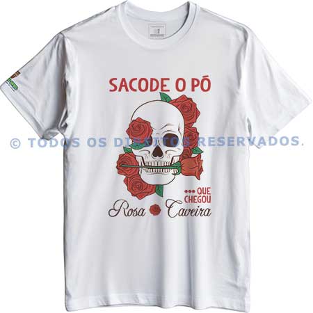 Camiseta Sacode o Pó Rosa Caveira!