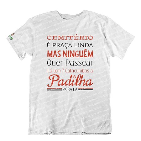 Camiseta a Padilha Mora Lá
