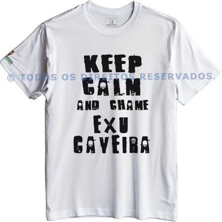 Camiseta Keep Calm and Chame Exu Caveira