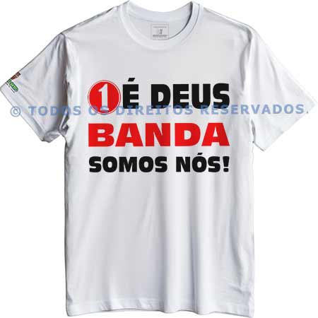 Camiseta 1 é Deus, Banda Somos Nós