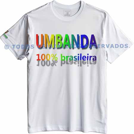 Camiseta Umbanda 100% Brasileira