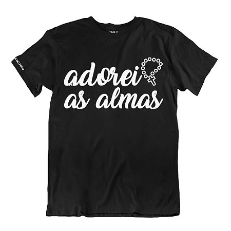 Camiseta Preta Adorei as Almas